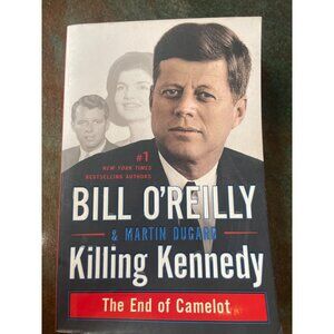 Killing Kennedy By Bill OReilly & Martin Dugard Paperback Book